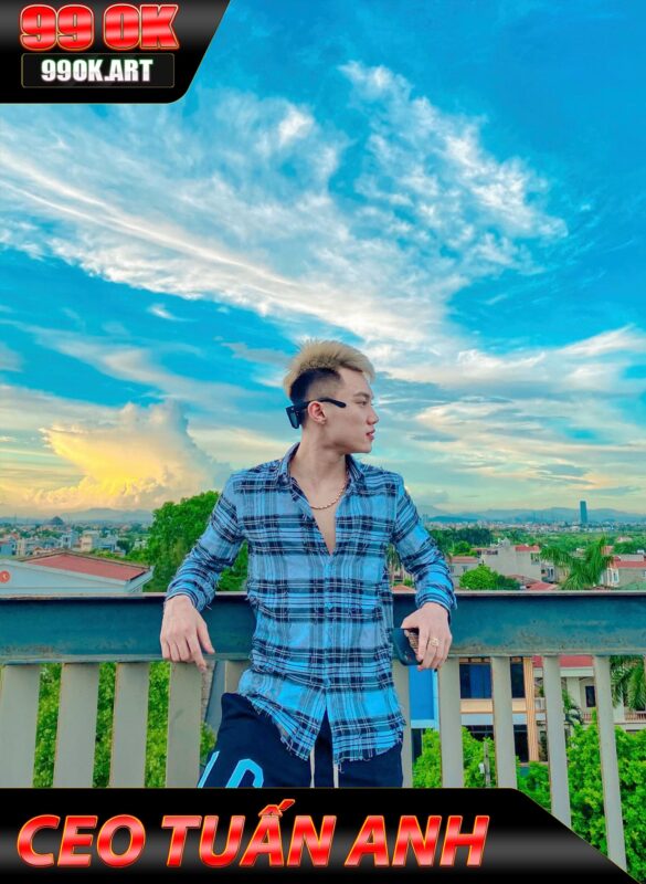 Tiểu sử của Tuấn Anh - Nhà sáng lập trang web cá độ 99ok