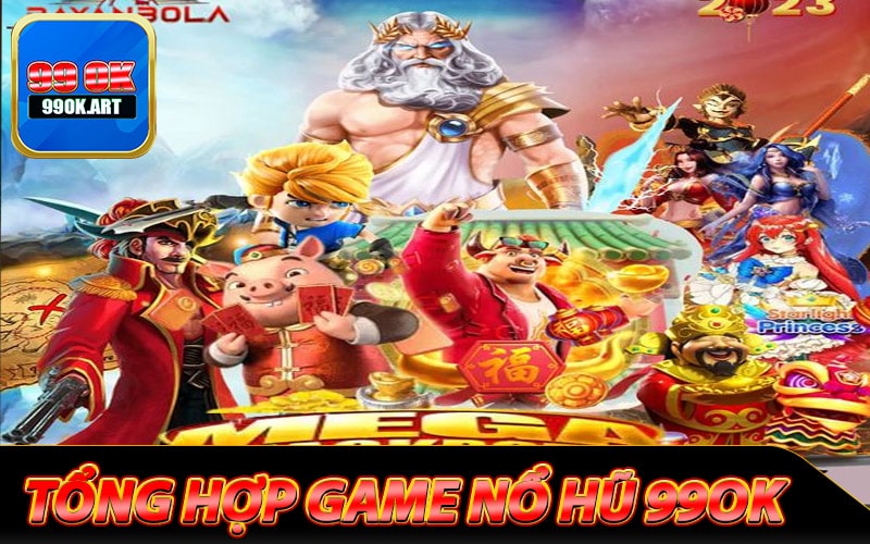 Tổng hợp các sảnh game nổ hũ 99ok anh em nên biết