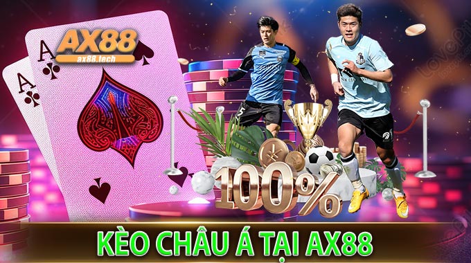 Kèo Châu Á Tại AX88